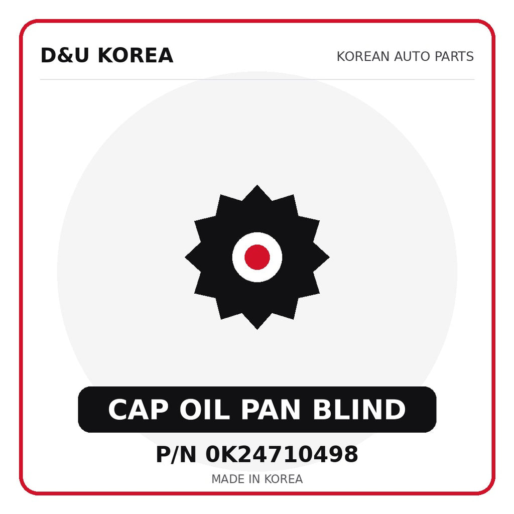Genuine Mobis CAP OIL PAN BLIND 0K24710498 for Korean vehicles | D&U Korea