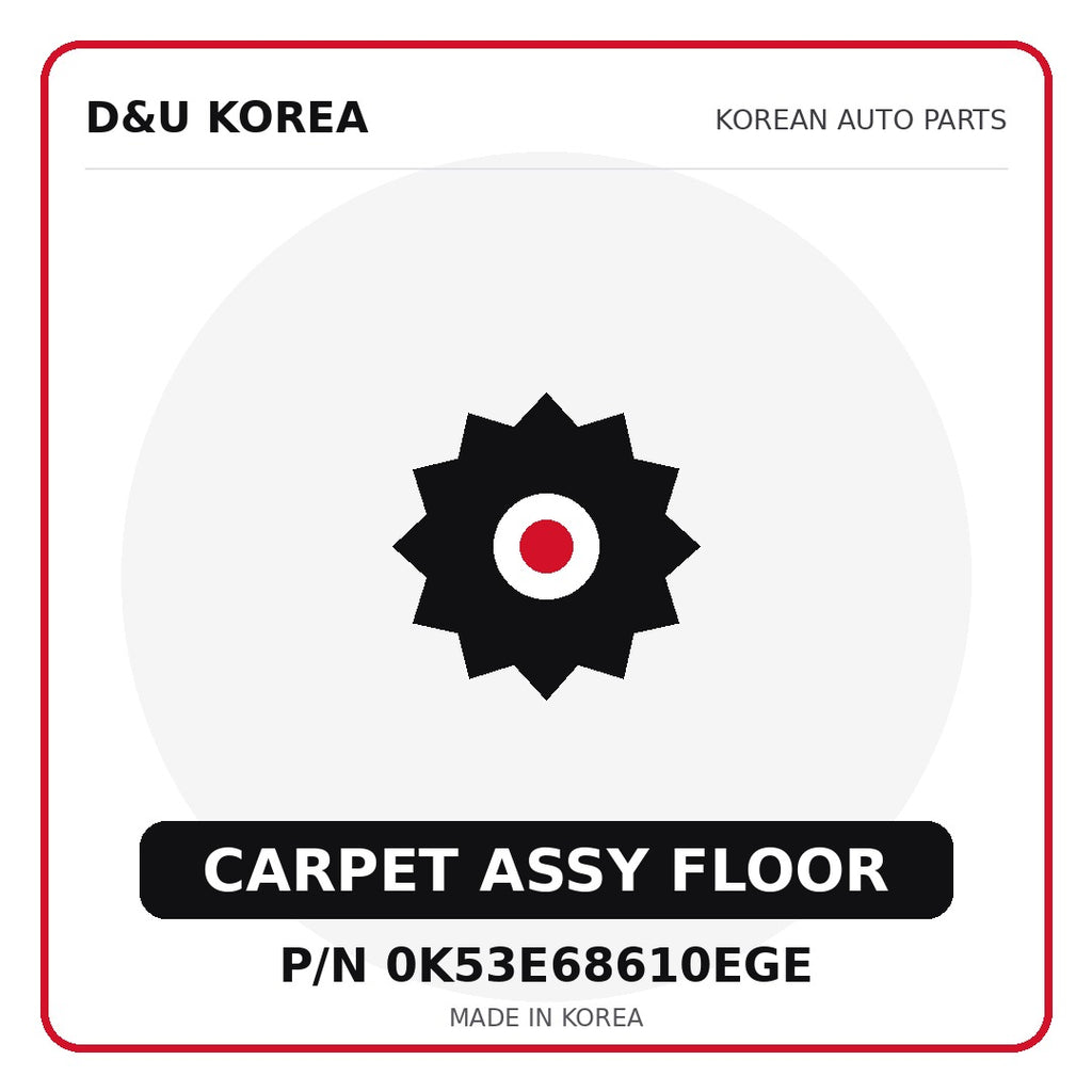 Genuine Mobis CARPET ASSY FLOOR 0K53E68610EGE - Korean auto parts from D&U Korea