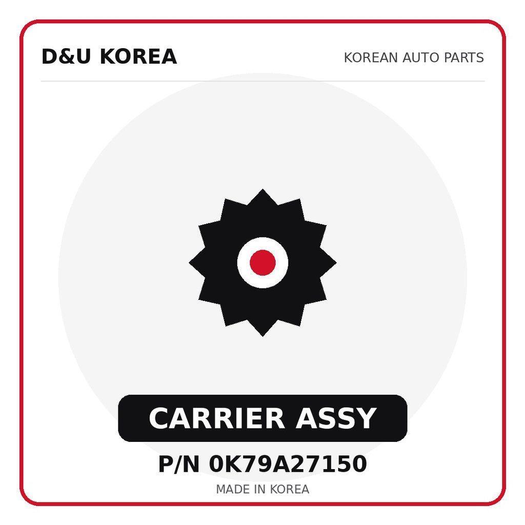 Genuine Mobis CARRIER ASSY 0K79A27150 - Korean auto parts from D&U Korea