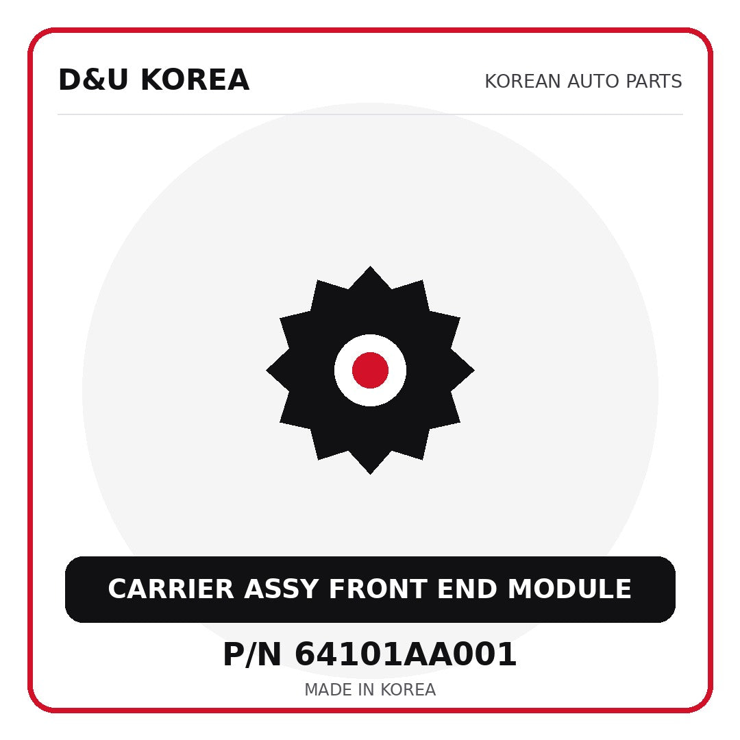 Genuine Mobis CARRIER ASSY FRONT END MODULE 64101AA001 - Korean auto parts from D&U Korea
