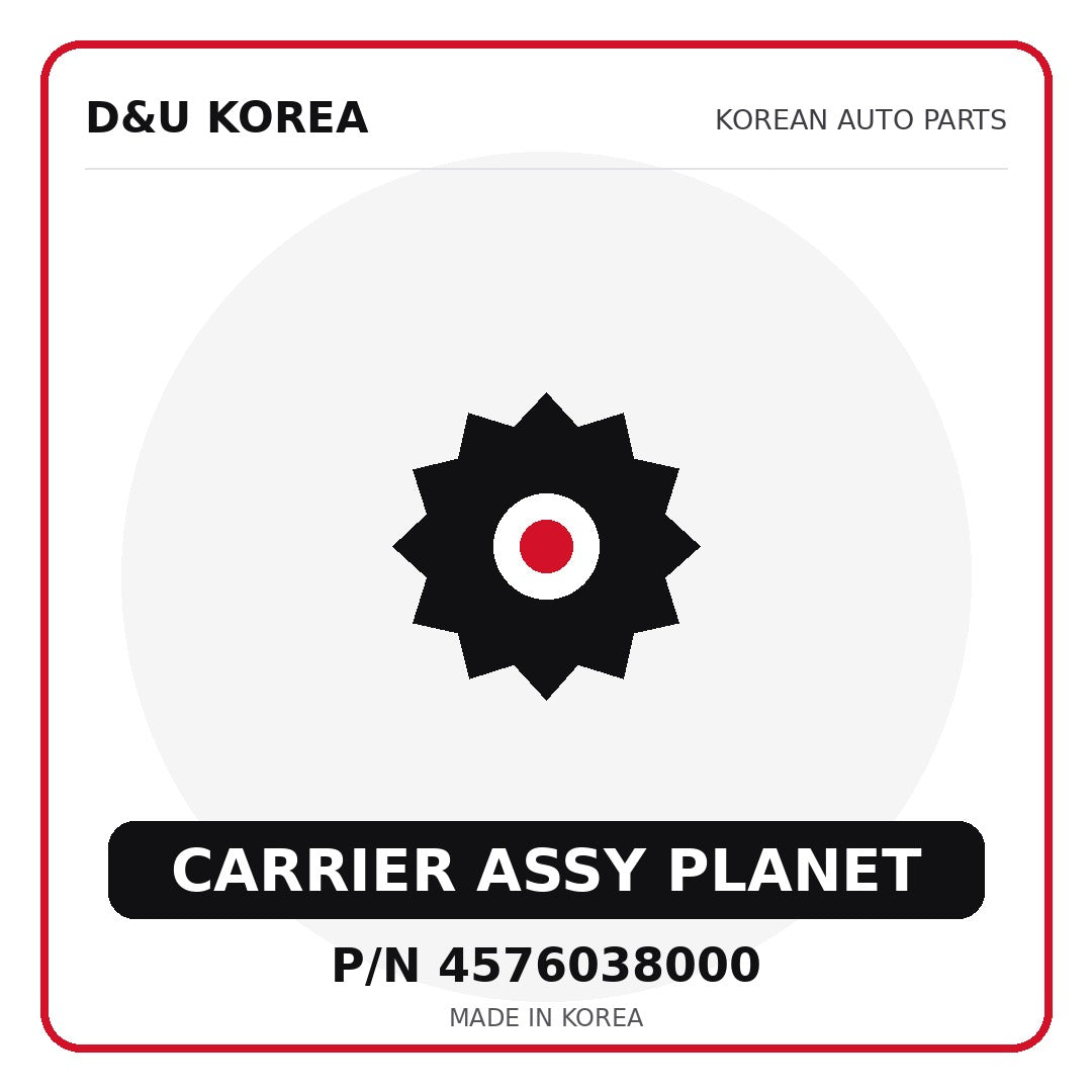 Genuine Mobis CARRIER ASSY PLANET 4576038000 - Korean auto parts from D&U Korea