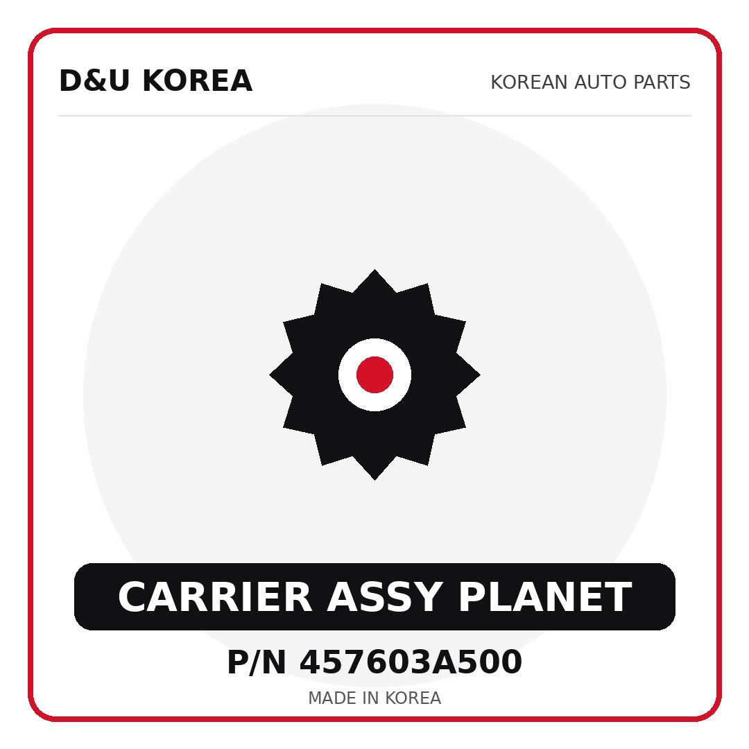 Genuine Mobis CARRIER ASSY PLANET 457603A500 - Korean auto parts from D&U Korea