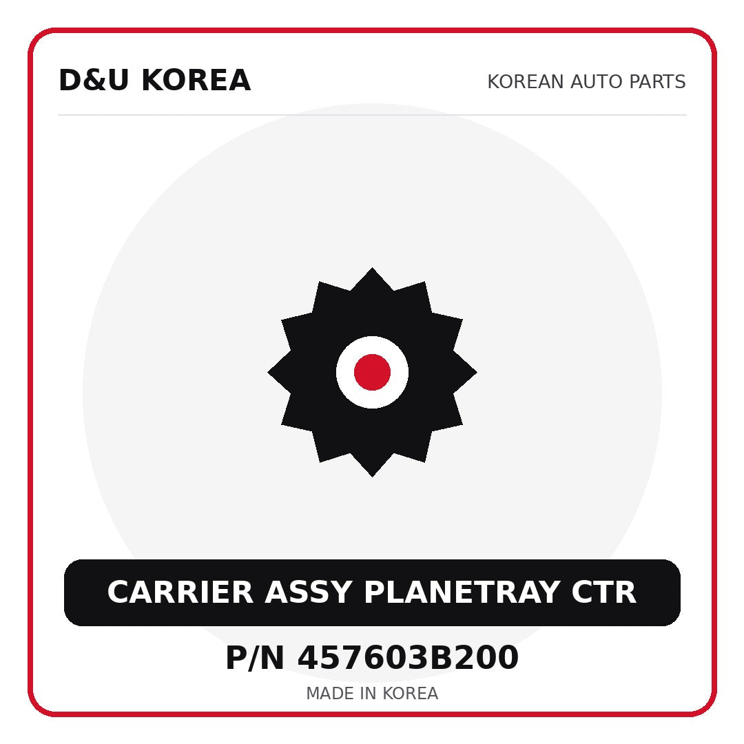 Genuine Mobis CARRIER ASSY PLANETRAY CTR 457603B200 - Korean auto parts from D&U Korea