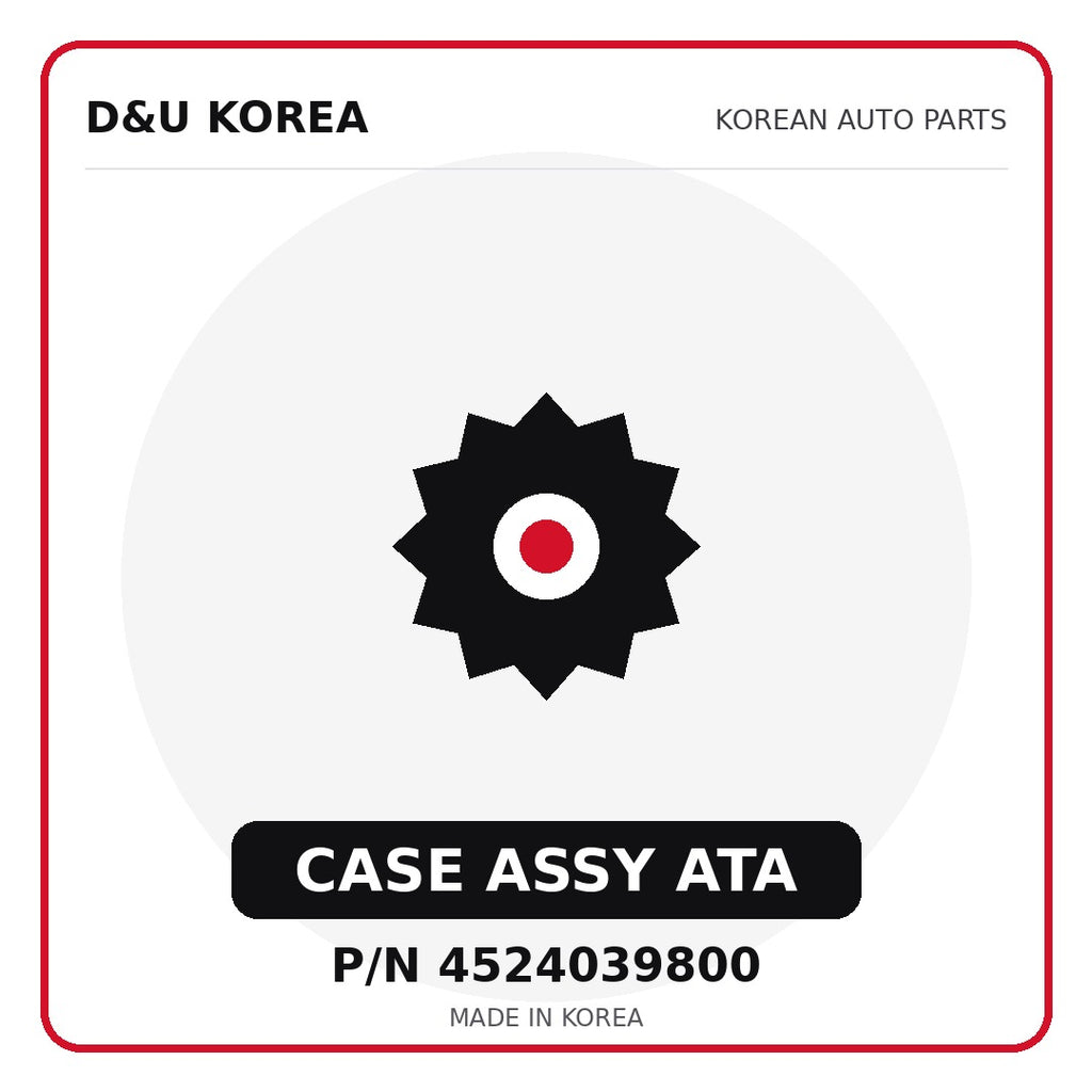 Genuine Mobis CASE ASSY ATA 4524039800 for Korean vehicles | D&U Korea