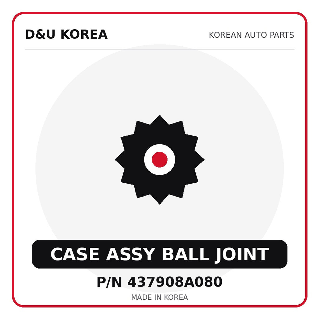 Genuine Mobis CASE ASSY BALL JOINT 437908A080 for Korean vehicles | D&U Korea