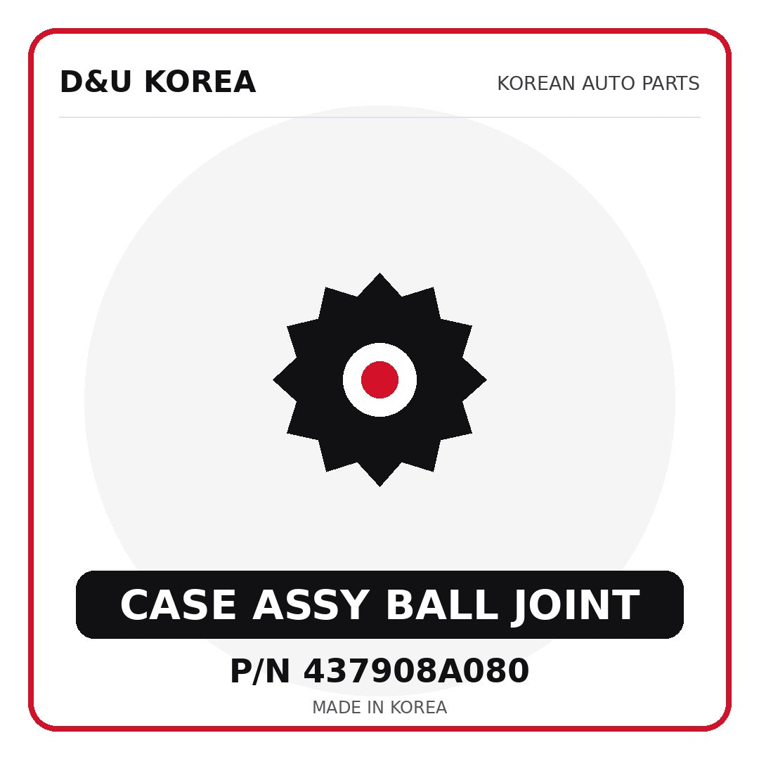Genuine Mobis CASE ASSY BALL JOINT 437908A080 for Korean vehicles | D&U Korea