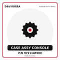 Genuine Mobis CASE ASSY CONSOLE 97211AT000 for Korean vehicles | D&U Korea