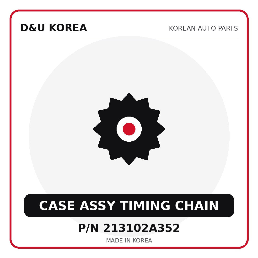 Genuine Mobis CASE ASSY TIMING CHAIN 213102A352 - Korean auto parts from D&U Korea