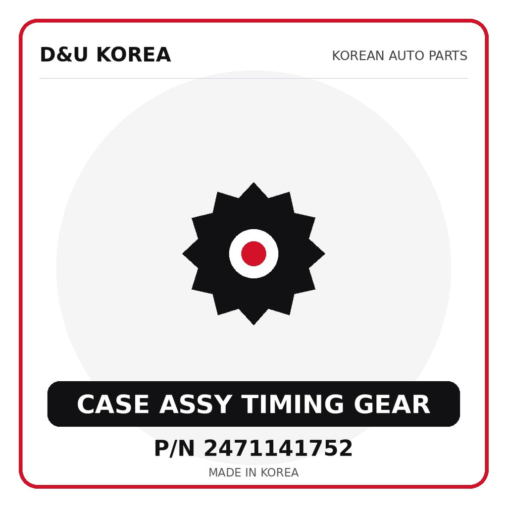 Genuine Mobis CASE ASSY TIMING GEAR 2471141752 for Korean vehicles | D&U Korea