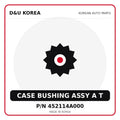 Genuine Mobis CASE BUSHING ASSY A T 452114A000 for Korean vehicles | D&U Korea