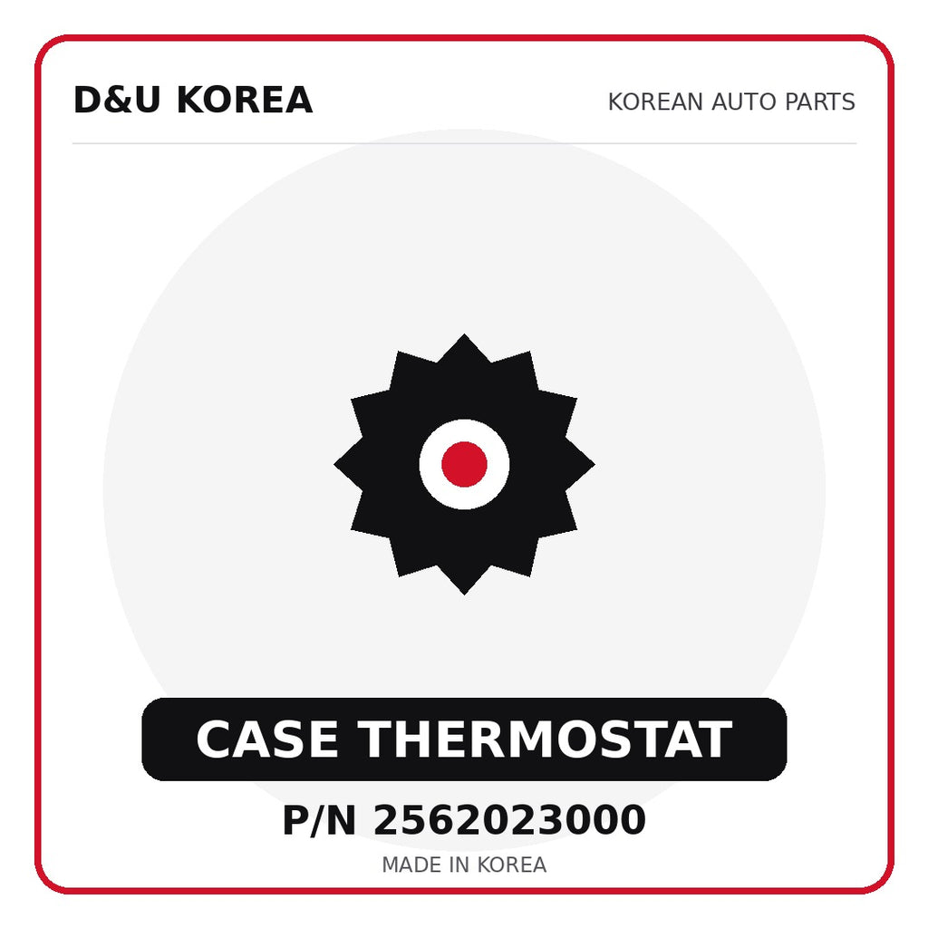 Genuine Mobis CASE THERMOSTAT 2562023000 - Korean auto parts from D&U Korea