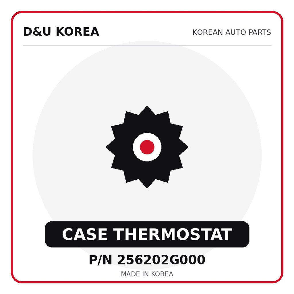 Genuine Mobis CASE THERMOSTAT 256202G000 - Korean auto parts from D&U Korea