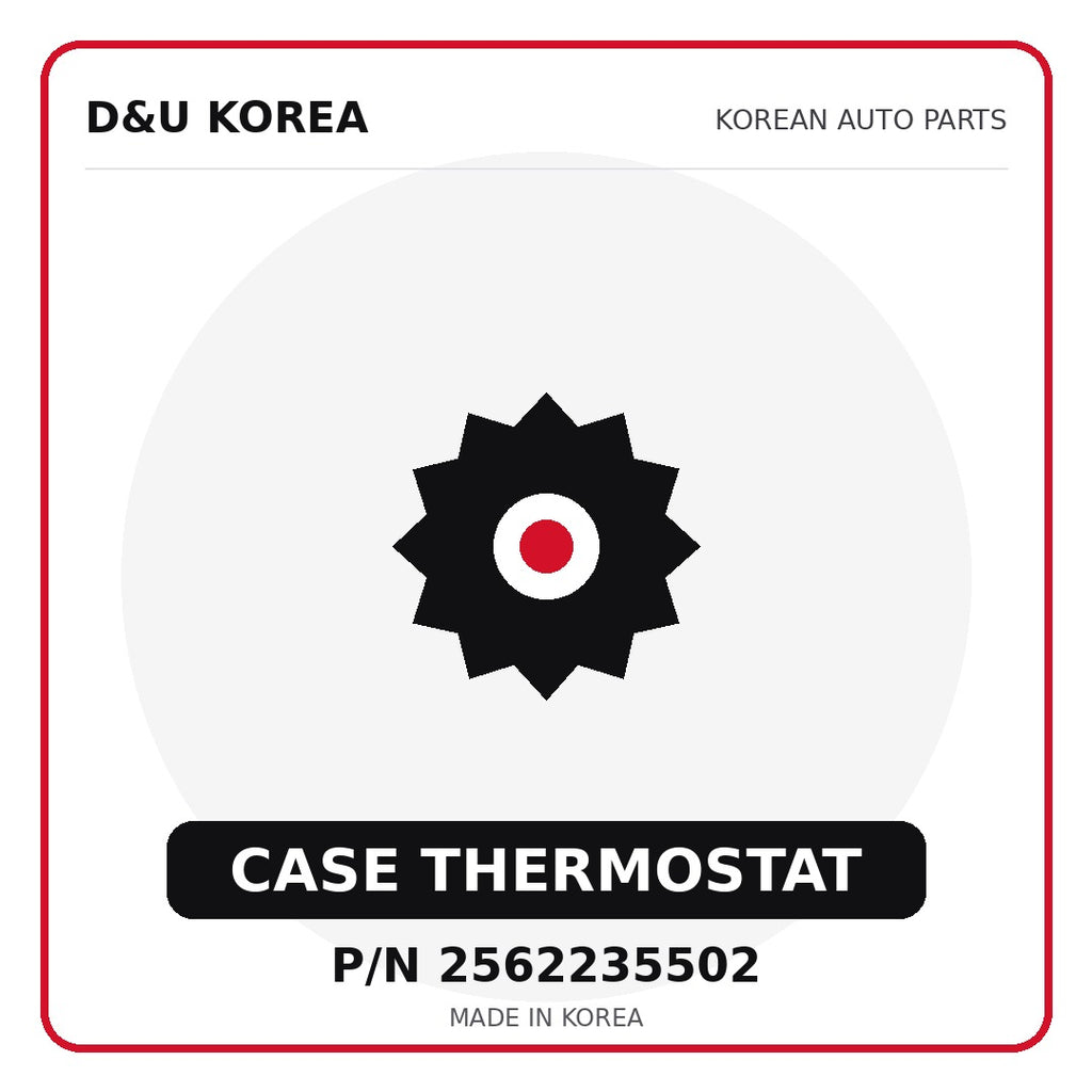 Genuine Mobis CASE THERMOSTAT 2562235502 - Korean auto parts from D&U Korea