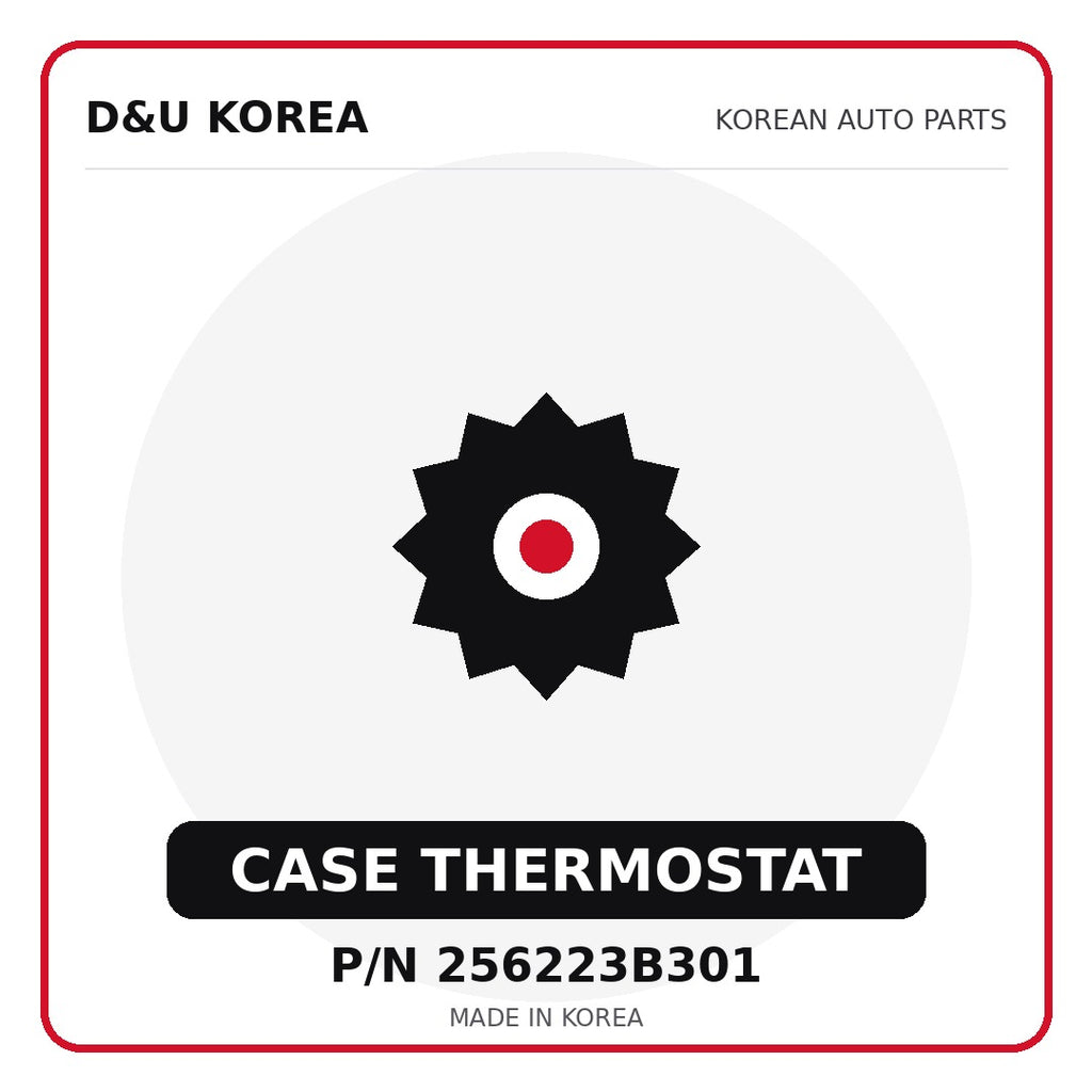 Genuine Mobis CASE THERMOSTAT 256223B301 for Korean vehicles | D&U Korea