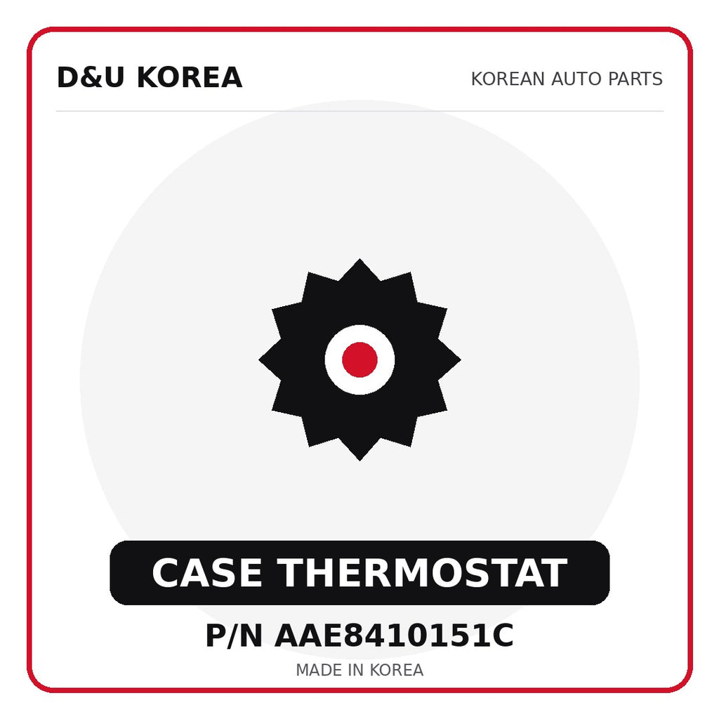 Genuine Mobis CASE THERMOSTAT AAE8410151C - Korean auto parts from D&U Korea