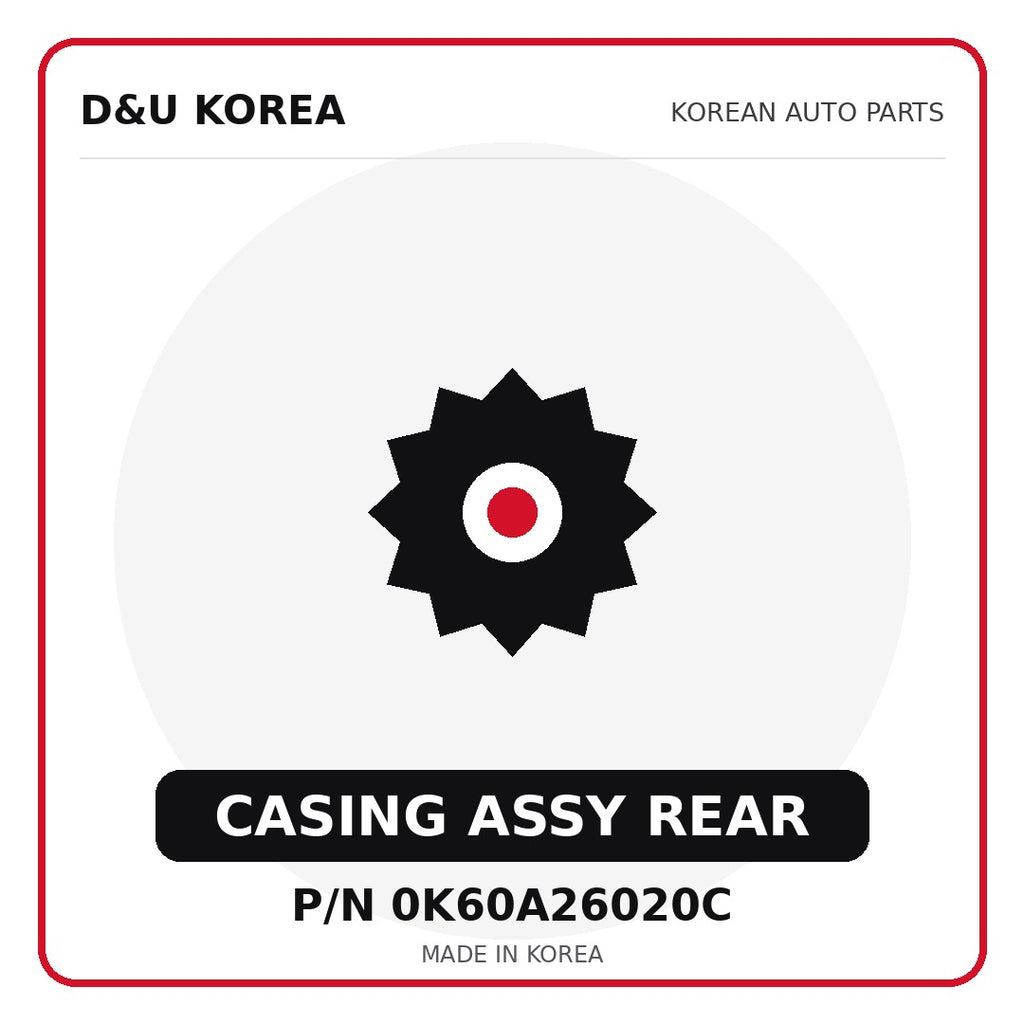 Genuine Mobis CASING ASSY REAR 0K60A26020C - Korean auto parts from D&U Korea
