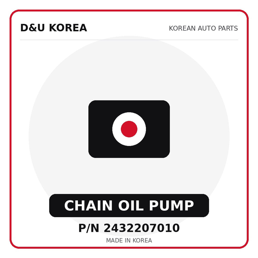 Genuine Mobis CHAIN OIL PUMP 2432207010 - Korean auto parts from D&U Korea