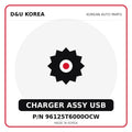 Genuine Mobis CHARGER ASSY USB 96125T6000OCW for Korean vehicles | D&U Korea