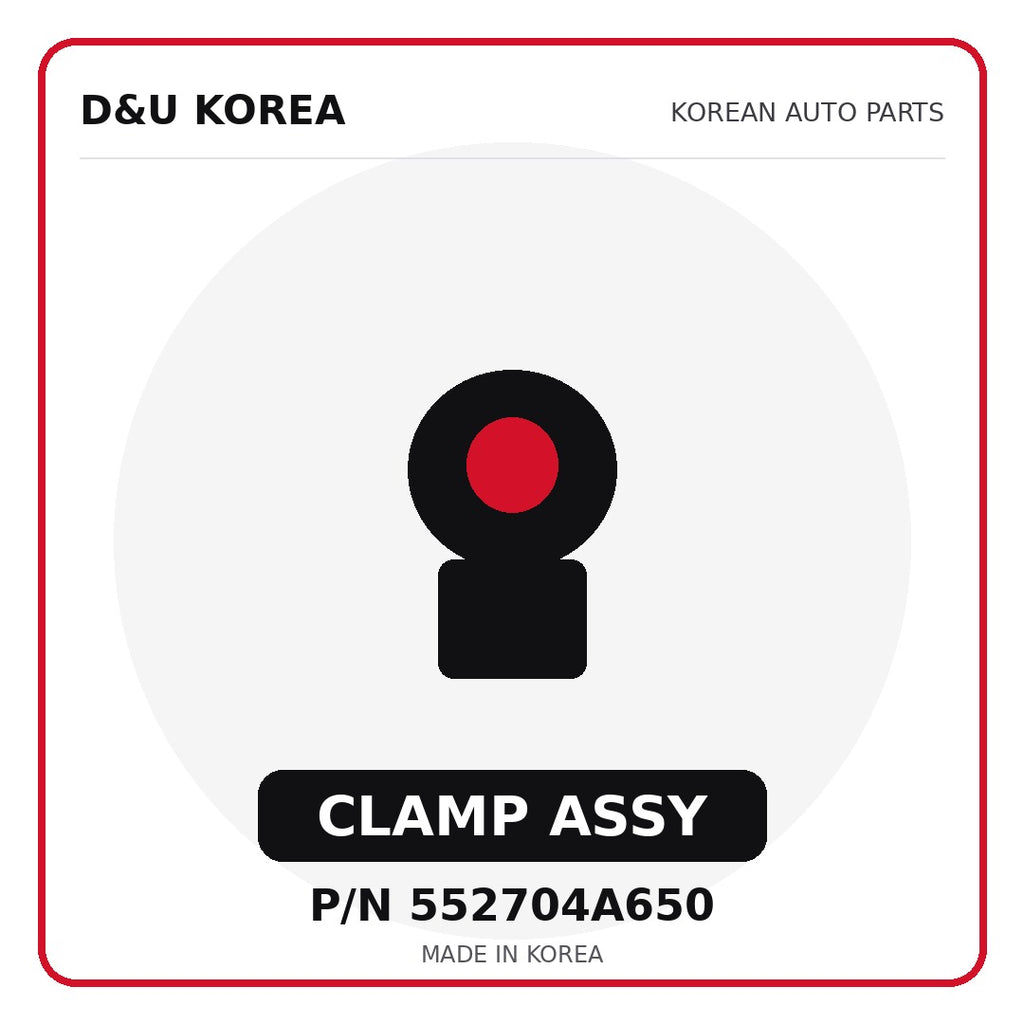 Genuine Mobis CLAMP ASSY 552704A650 for Korean vehicles | D&U Korea