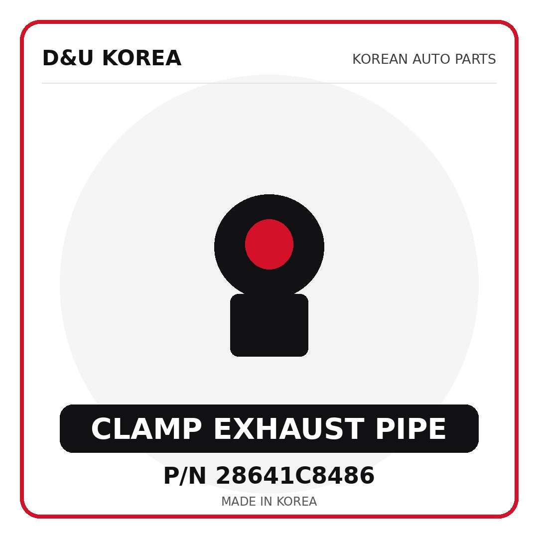 Genuine Mobis CLAMP EXHAUST PIPE 28641C8486 - Korean auto parts from D&U Korea