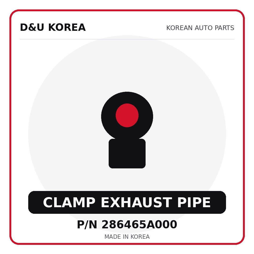 Genuine Mobis CLAMP EXHAUST PIPE 286465A000 for Korean vehicles | D&U Korea