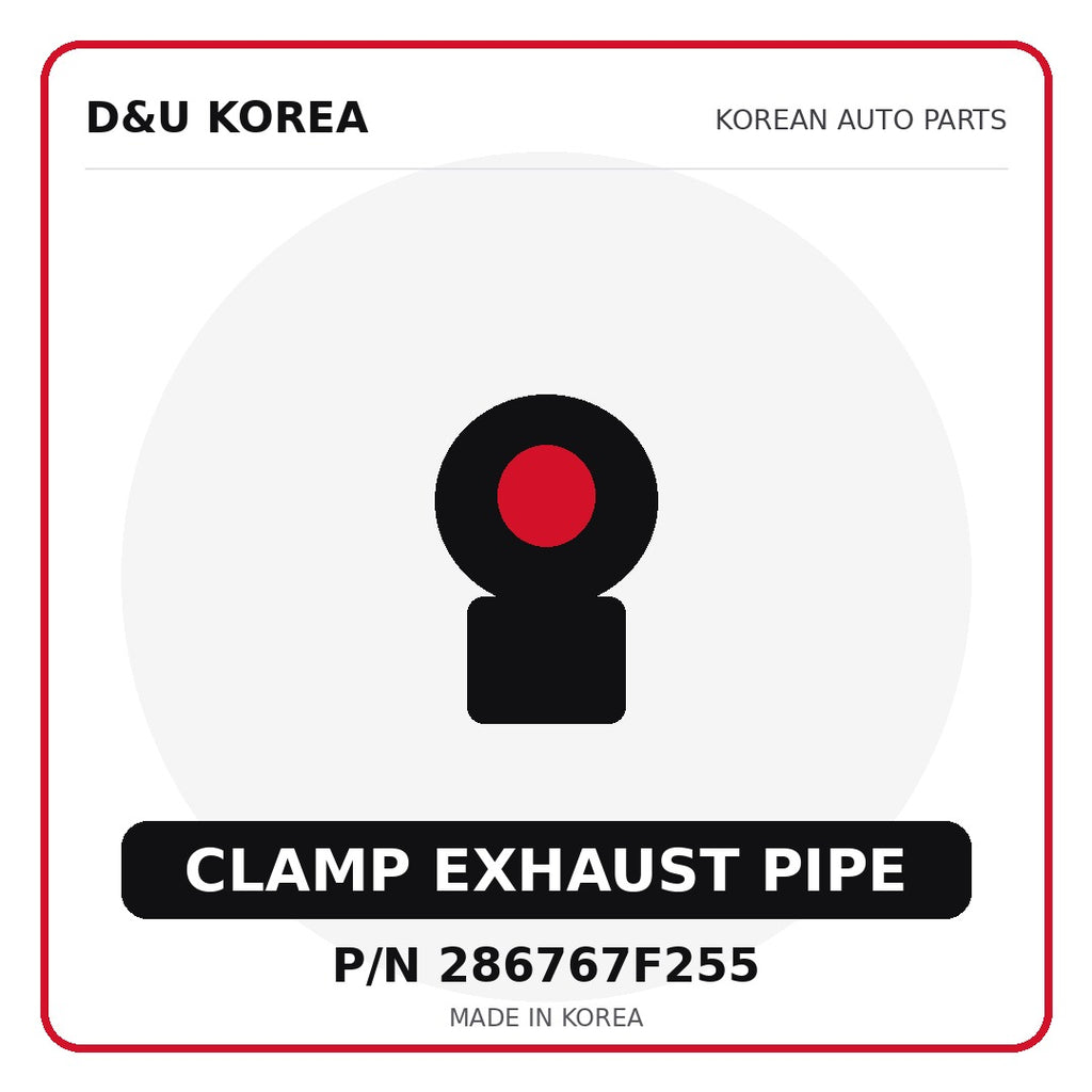 Genuine Mobis CLAMP EXHAUST PIPE 286767F255 - Korean auto parts from D&U Korea