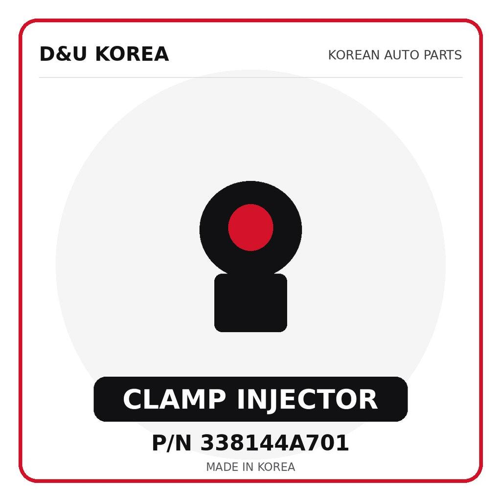 Genuine Mobis CLAMP INJECTOR 338144A701 - Korean auto parts from D&U Korea