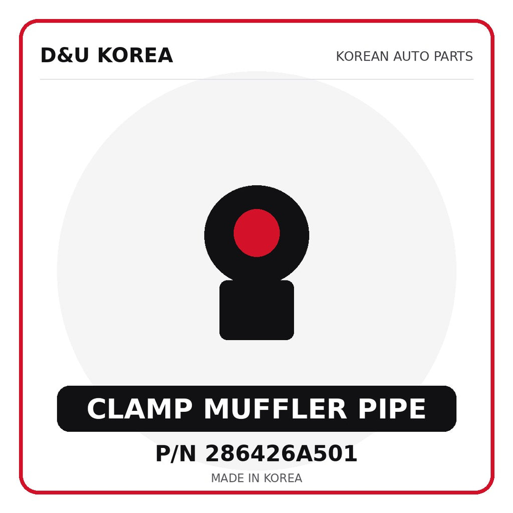 Genuine Mobis CLAMP MUFFLER PIPE 286426A501 - Korean auto parts from D&U Korea