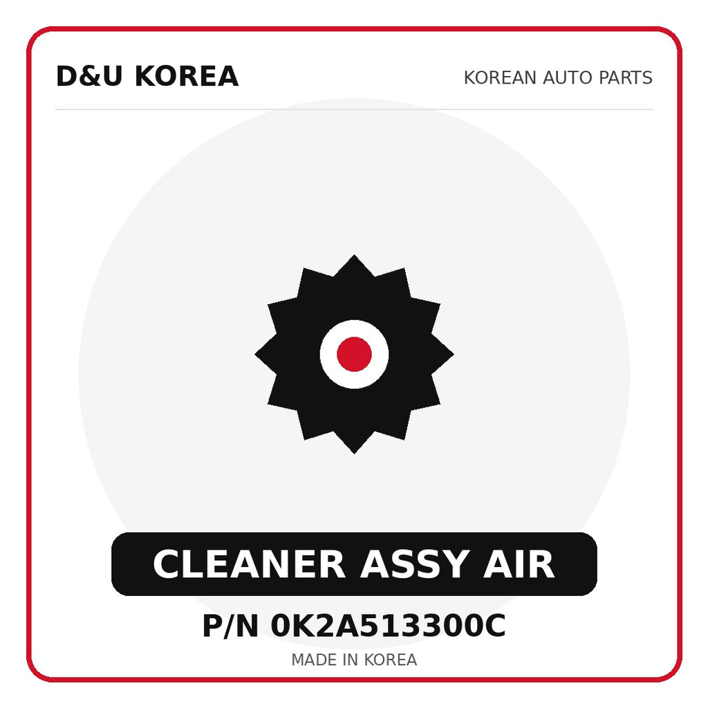 Genuine Mobis CLEANER ASSY AIR 0K2A513300C - Korean auto parts from D&U Korea