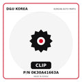 Genuine Mobis CLIP 0K30A41663A for Korean vehicles | D&U Korea