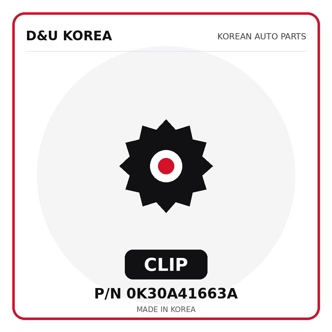 Genuine Mobis CLIP 0K30A41663A for Korean vehicles | D&U Korea
