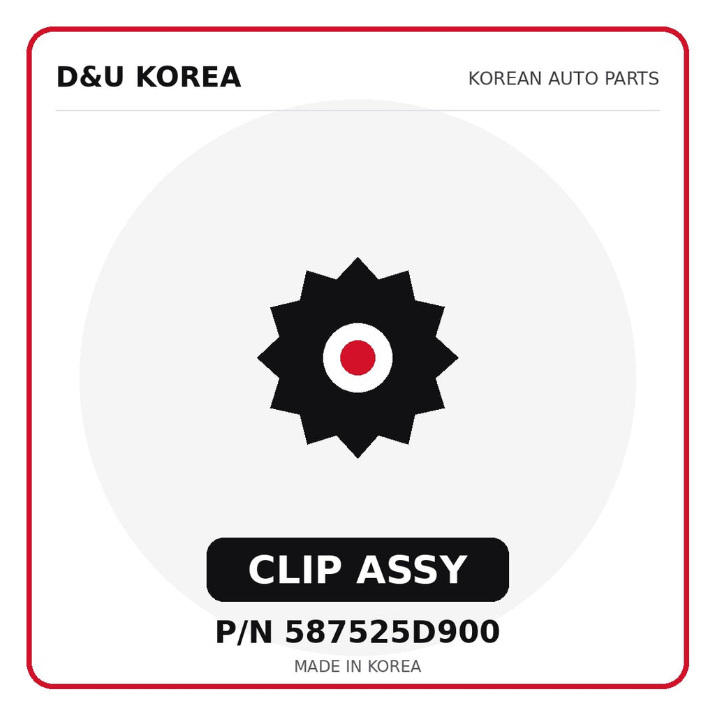 Genuine Mobis CLIP ASSY 587525D900 - Korean auto parts from D&U Korea