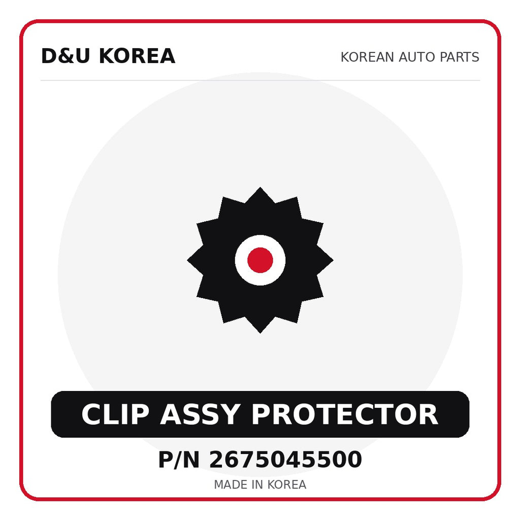 Genuine Mobis CLIP ASSY PROTECTOR 2675045500 - Korean auto parts from D&U Korea