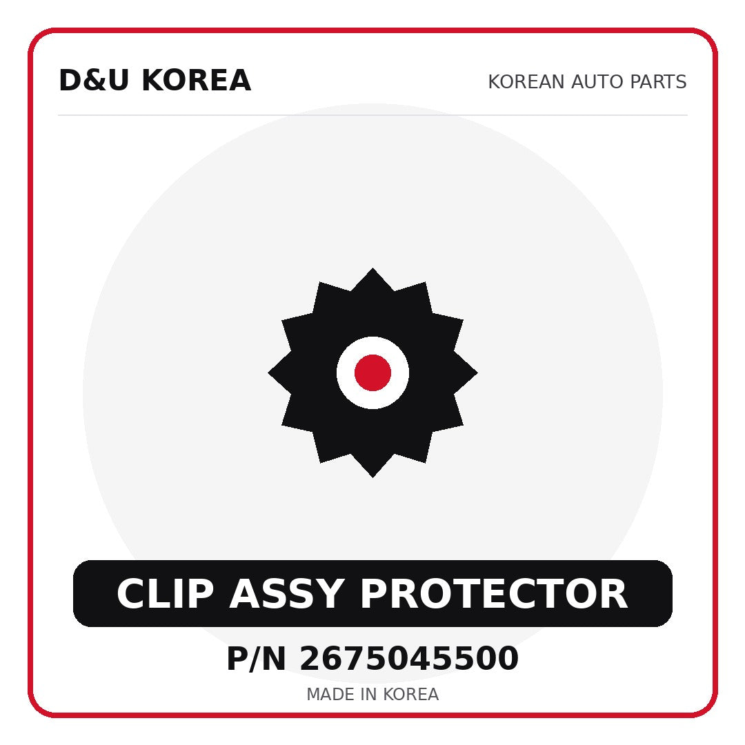 Genuine Mobis CLIP ASSY PROTECTOR 2675045500 - Korean auto parts from D&U Korea