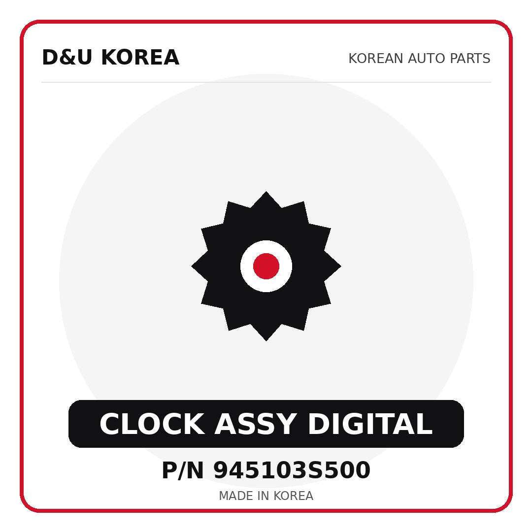 Genuine Mobis CLOCK ASSY DIGITAL 945103S500 for Korean vehicles | D&U Korea