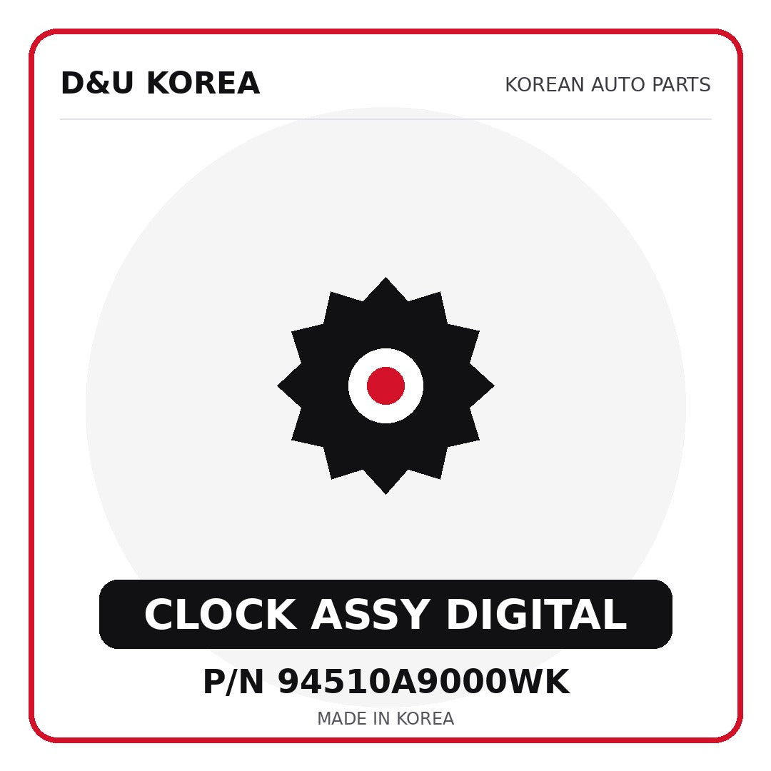 Genuine Mobis CLOCK ASSY DIGITAL 94510A9000WK for Korean vehicles | D&U Korea