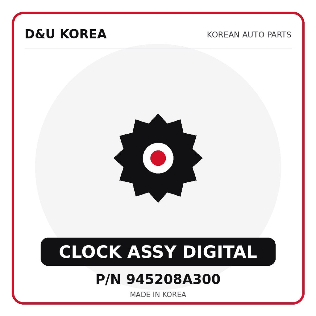 Genuine Mobis CLOCK ASSY DIGITAL 945208A300 for Korean vehicles | D&U Korea
