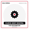 Genuine Mobis CLOCK ASSY DIGITAL 945208K100 for Korean vehicles | D&U Korea