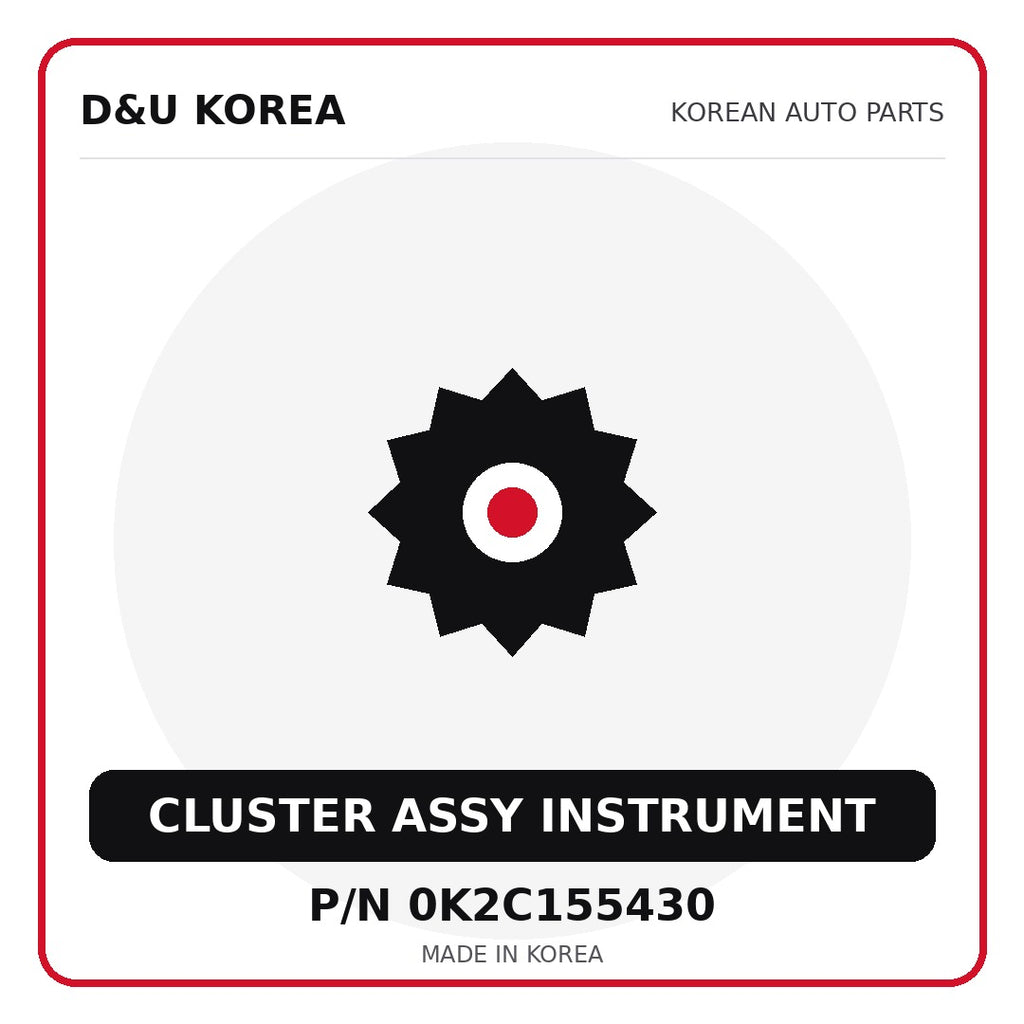 Genuine Mobis CLUSTER ASSY INSTRUMENT 0K2C155430 - Korean auto parts from D&U Korea