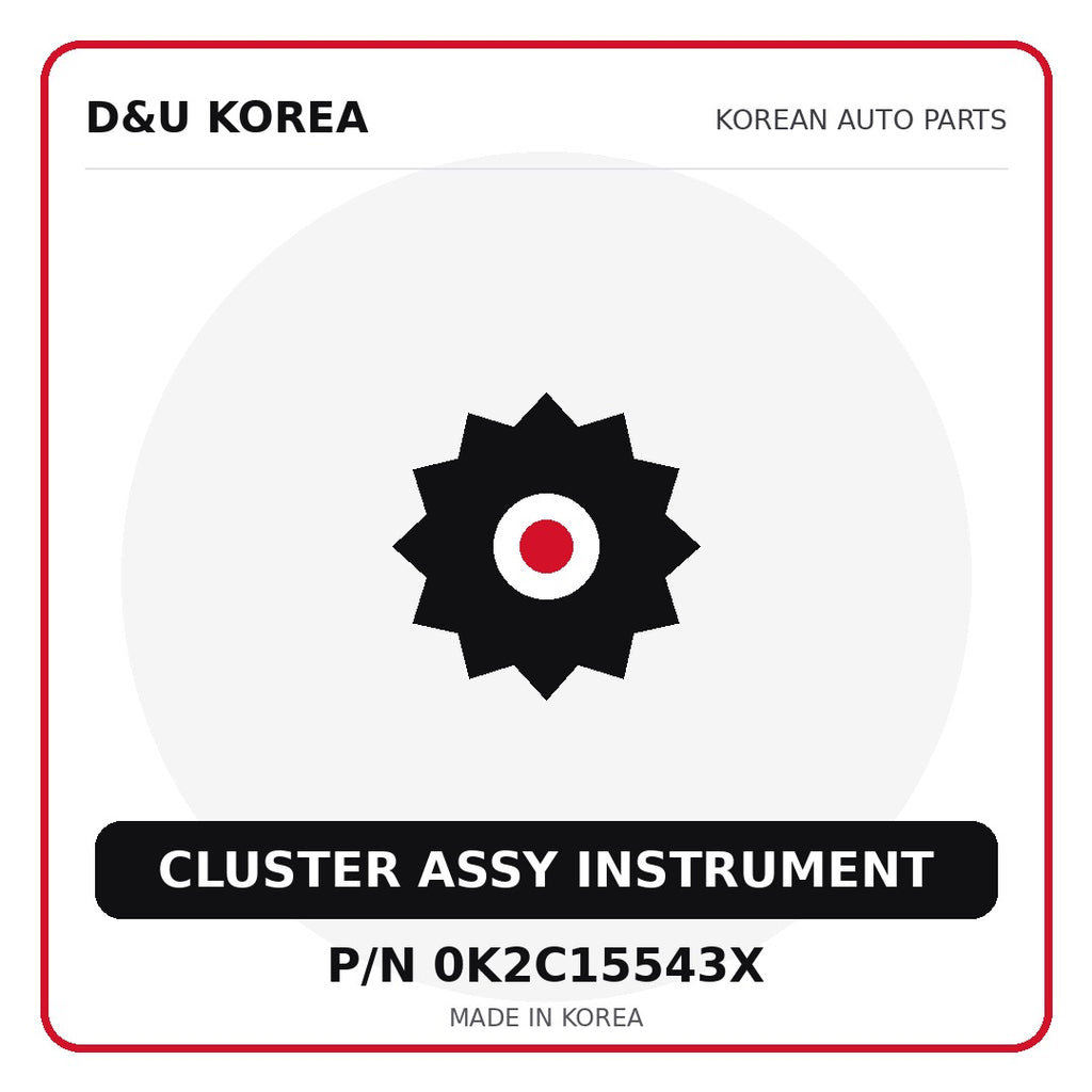 Genuine Mobis CLUSTER ASSY INSTRUMENT 0K2C15543X - Korean auto parts from D&U Korea