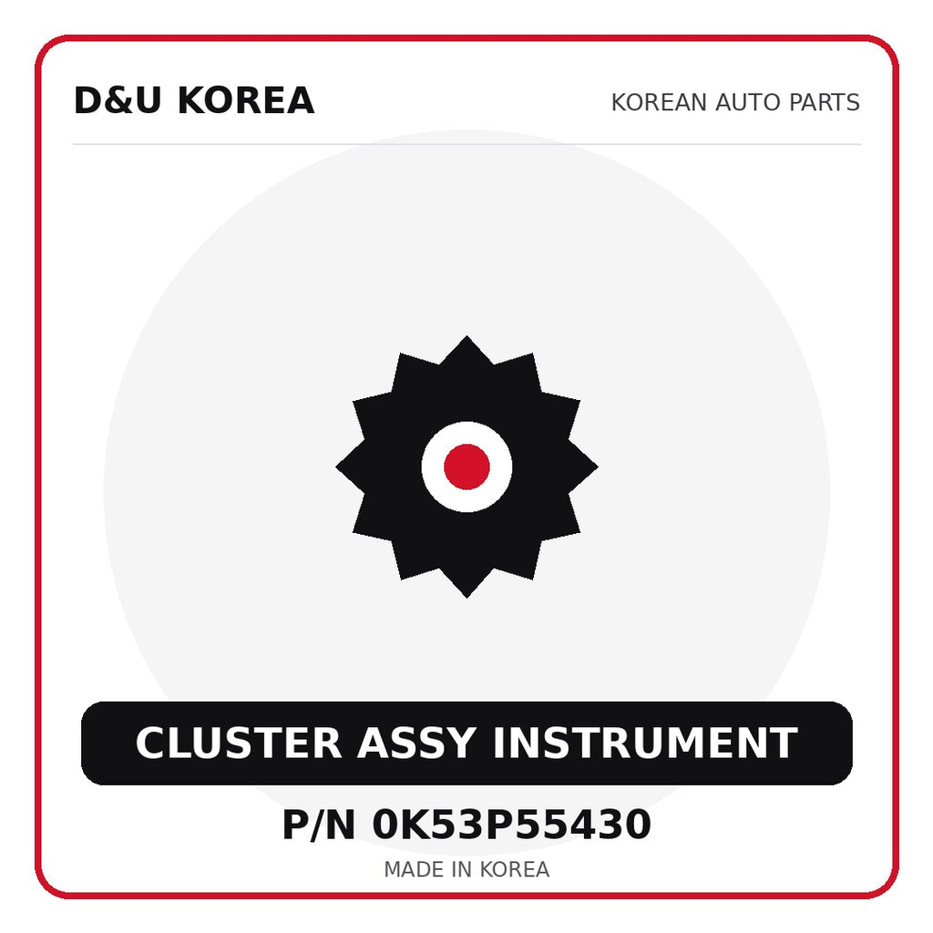Genuine Mobis CLUSTER ASSY INSTRUMENT 0K53P55430 for Korean vehicles | D&U Korea