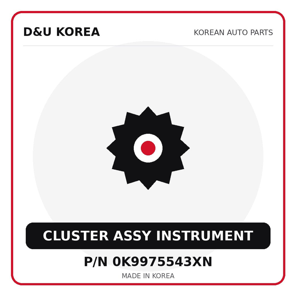Genuine Mobis CLUSTER ASSY INSTRUMENT 0K9975543XN - Korean auto parts from D&U Korea