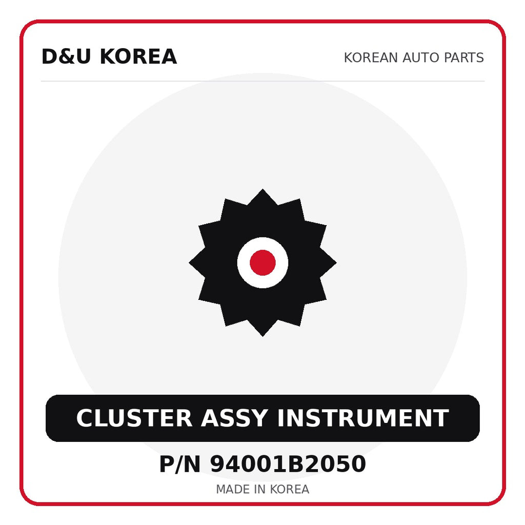 Genuine Mobis CLUSTER ASSY INSTRUMENT 94001B2050 for Korean vehicles | D&U Korea