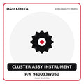 Genuine Mobis CLUSTER ASSY INSTRUMENT 940033W050 for Korean vehicles | D&U Korea