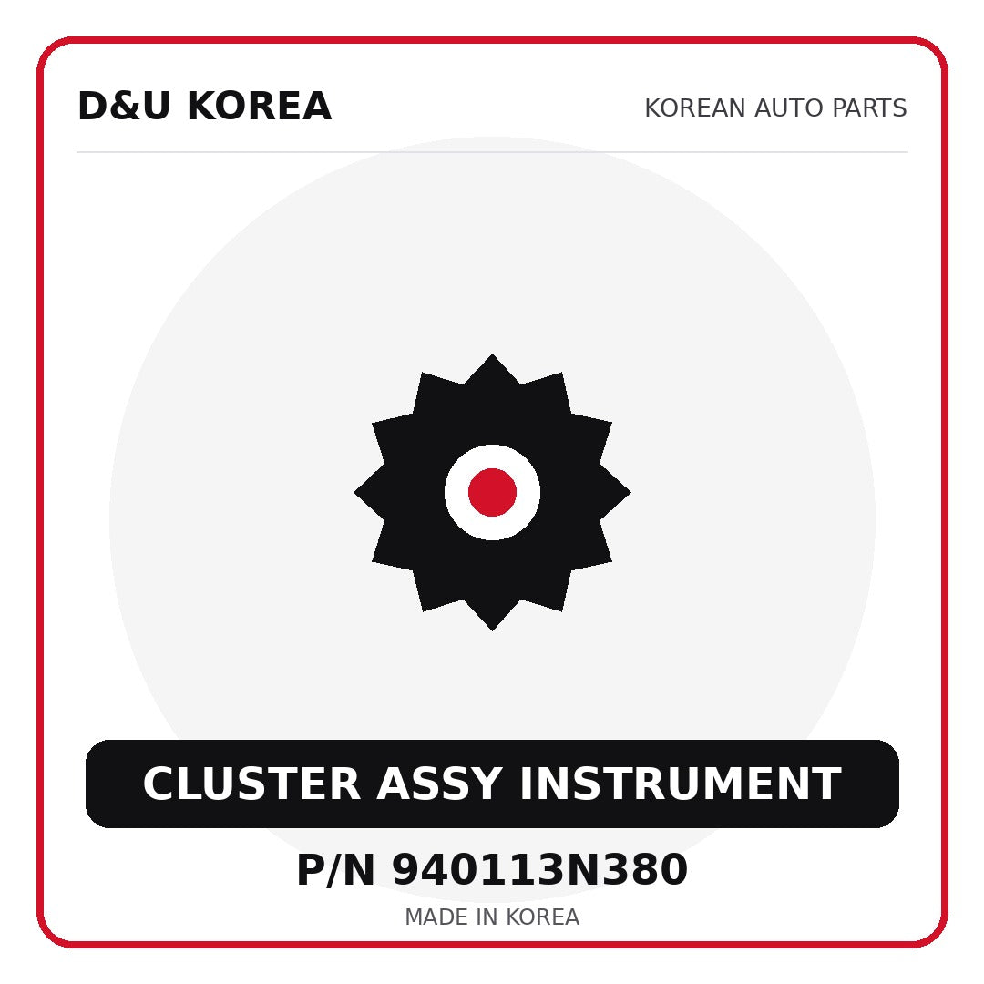 Genuine Mobis CLUSTER ASSY INSTRUMENT 940113N380 for Korean vehicles | D&U Korea