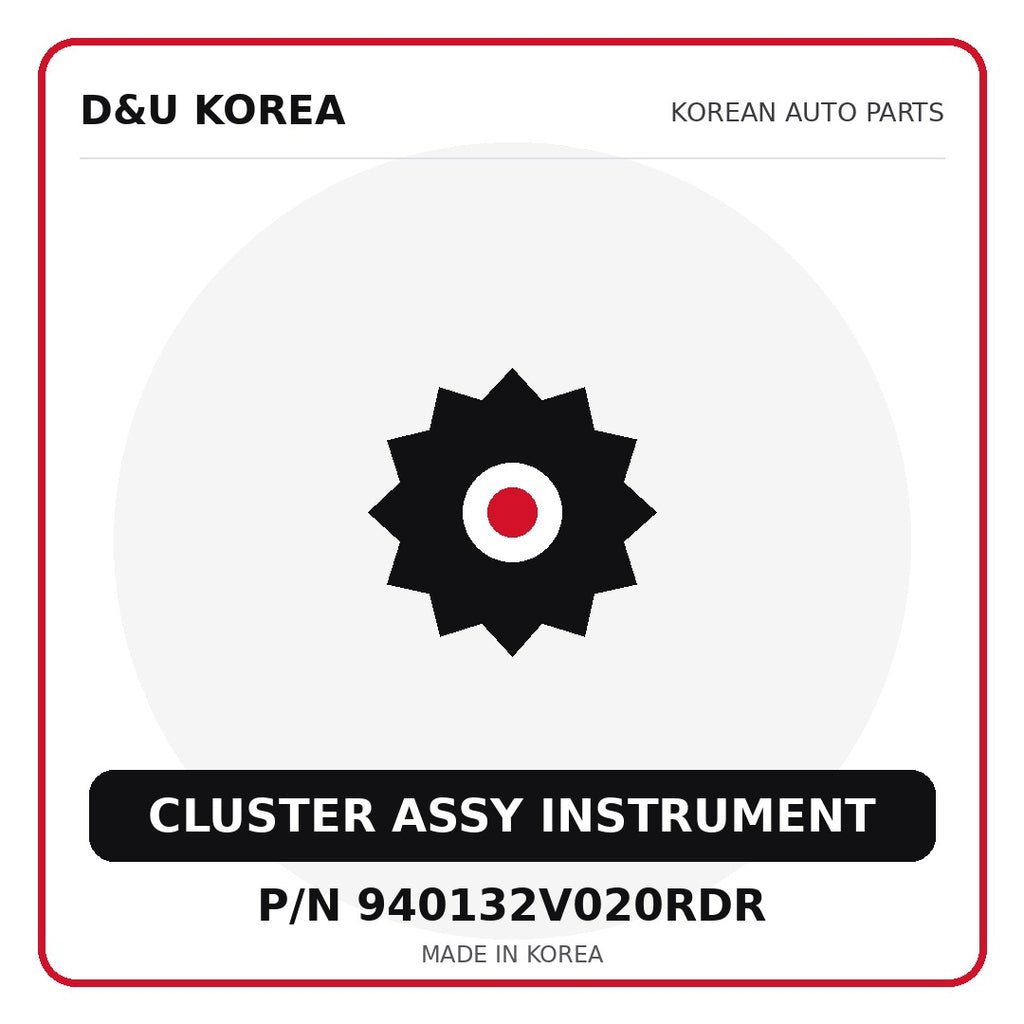 Genuine Mobis CLUSTER ASSY INSTRUMENT 940132V020RDR for Korean vehicles | D&U Korea