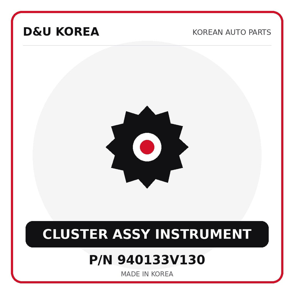 Genuine Mobis CLUSTER ASSY INSTRUMENT 940133V130 for Korean vehicles | D&U Korea
