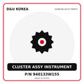Genuine Mobis CLUSTER ASSY INSTRUMENT 940133W155 for Korean vehicles | D&U Korea