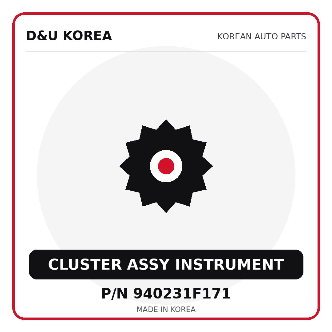 Genuine Mobis CLUSTER ASSY INSTRUMENT 940231F171 for Korean vehicles | D&U Korea