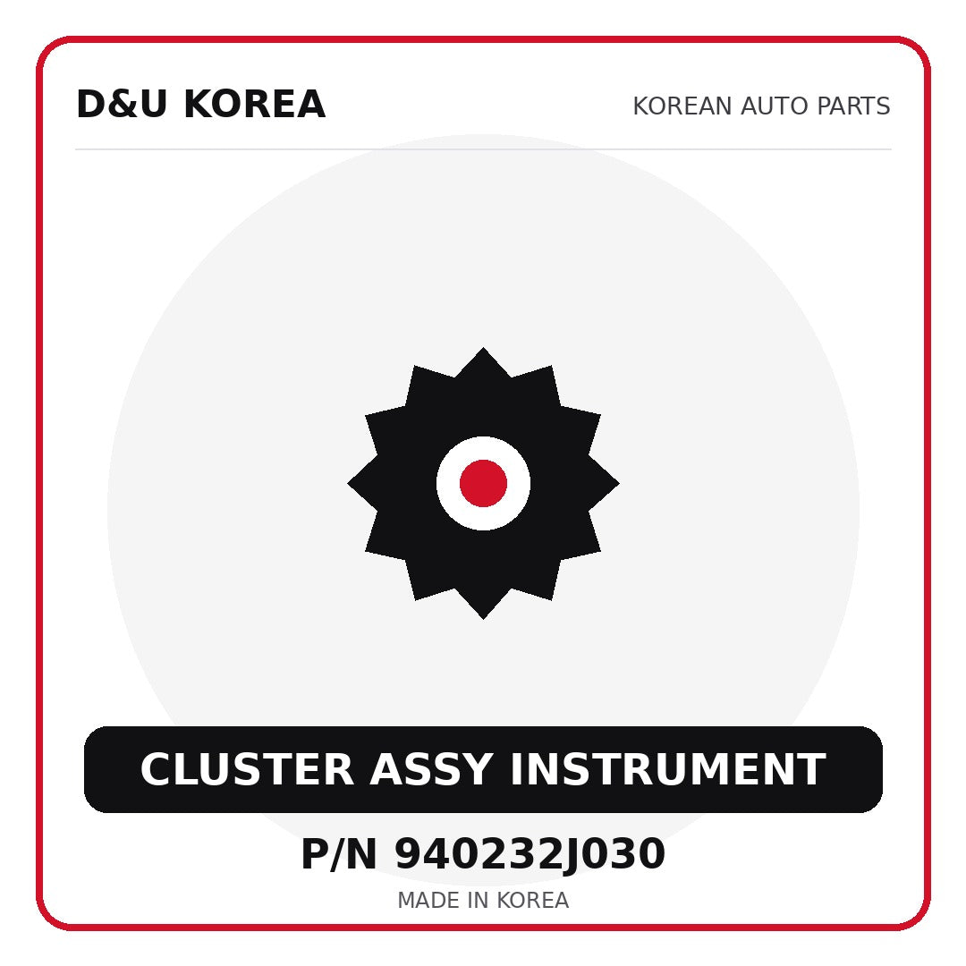 Genuine Mobis CLUSTER ASSY INSTRUMENT 940232J030 for Korean vehicles | D&U Korea